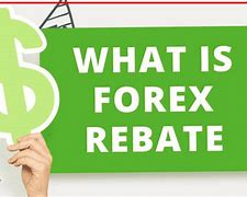 Arti Rebate Dalam Forex