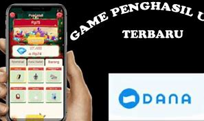 Game Penghasil Uang Tercepat Dana