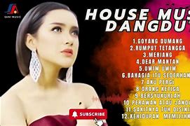 House Musik Dangdut 2024